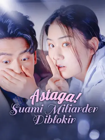 Astaga! Suami Miliarder Diblokir(Sulih Suara)