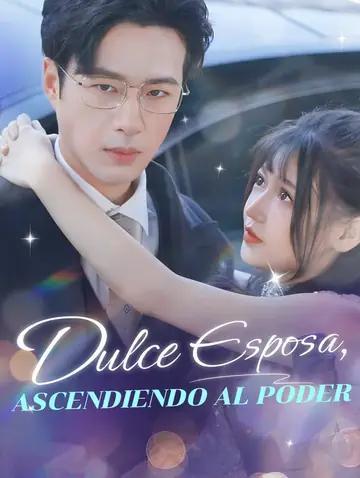 Dulce Esposa, Ascendiendo Al Poder(Doblado)