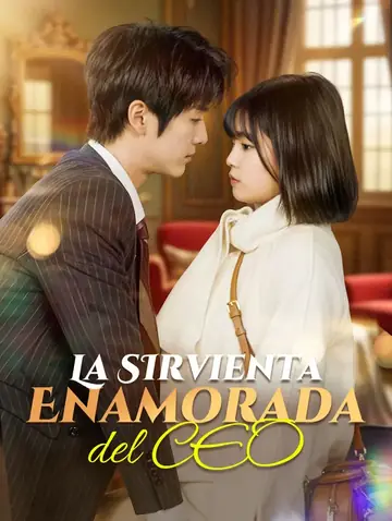 La Sirvienta Enamorada del CEO(Doblado)