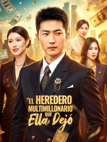 El Heredero Multimillonario que Ella Dejó(Doblado)
