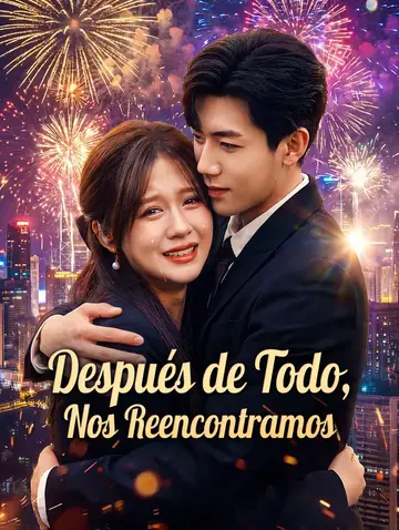 Después de Todo, Nos Reencontramos