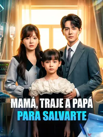 Mamá, Traje a Papá para Salvarte(Doblado)