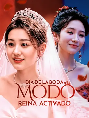 Día de la Boda: Modo Reina Activado(Doblado)