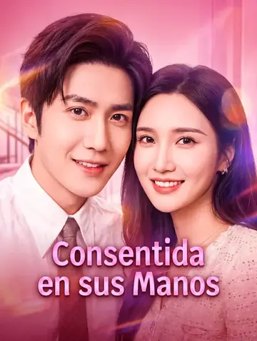 Consentida en sus Manos(Doblado)