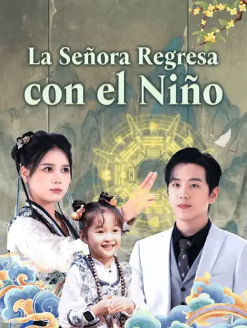 La Señora Regresa con el Niño(Doblado)