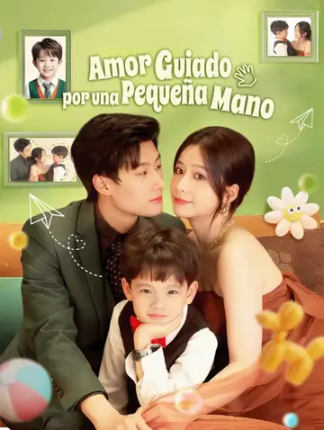 Amor Guiado por una Pequeña Mano(Doblado)