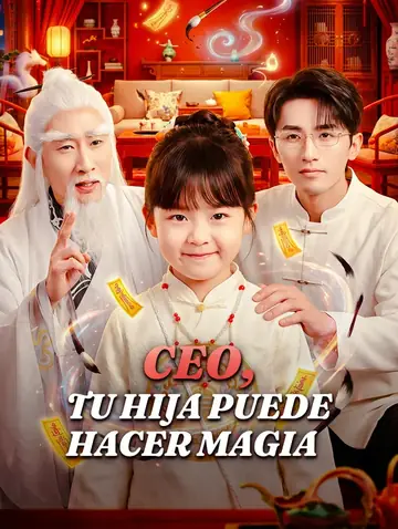 CEO, Tu Hija Puede Hacer Magia(Doblado)