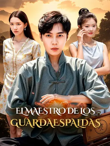 El Maestro de los Guardaespaldas(Doblado)