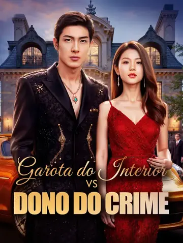 Garota do Interior vs Dono do Crime(Dublado)