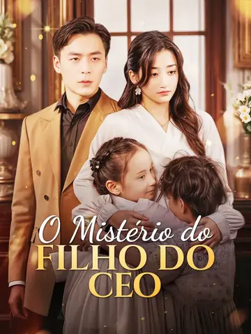 O Mistério do Filho do CEO(Dublado)