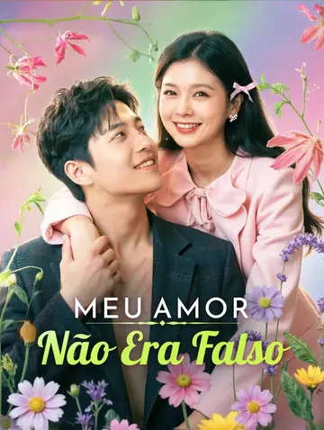 Meu Amor Não Era Falso(Dublado)
