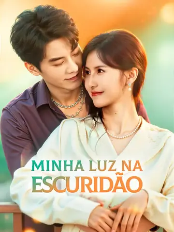 Minha Luz na Escuridão(Dublado)