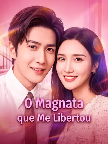 O Magnata que Me Libertou(Dublado)