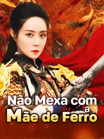 Não Mexa com  a Mãe de Ferro(Dublado)