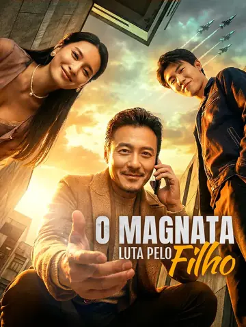 O Magnata Luta pelo Filho(Dublado)