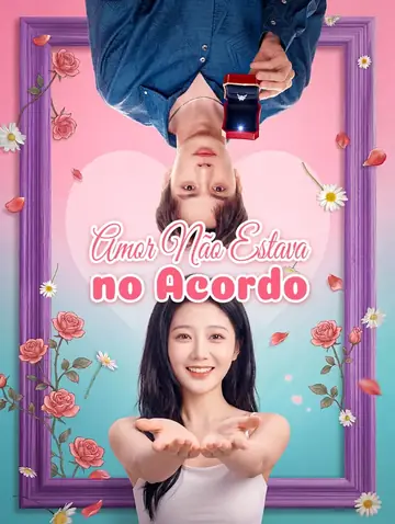 Amor Não Estava no Acordo(Dublado)