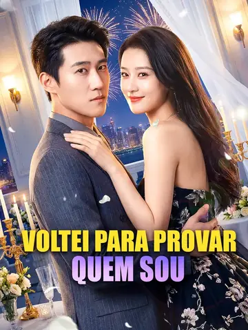 Voltei para Provar Quem Sou(Dublado)
