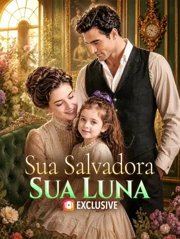 Sua Salvadora, Sua Luna(Dublado)