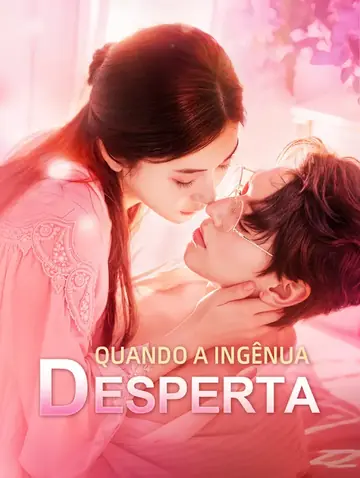 Quando a Ingênua Desperta(Dublado)