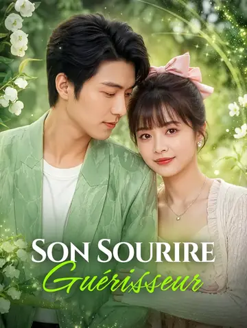 Son Sourire Guérisseur(Doublé)