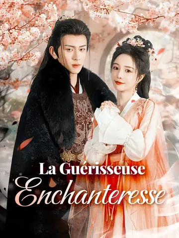 La Guérisseuse enchanteresse(Doublé)