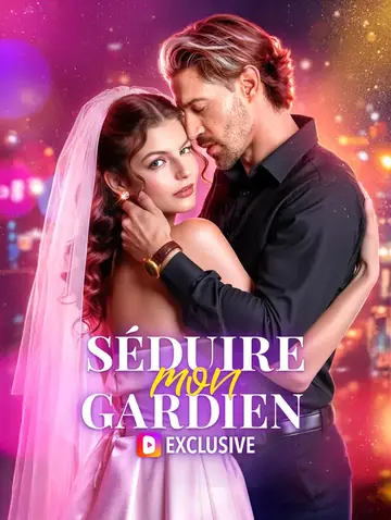 Séduire mon gardien(Doublé)