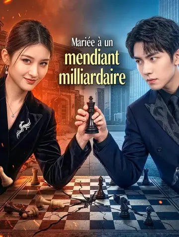 Mariée à un mendiant milliardaire