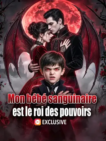 Mon bébé sanguinaire est le roi des pouvoirs(Doublé)