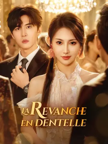 La Revanche en dentelle