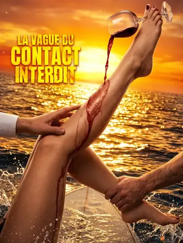 La vague du contact interdit
