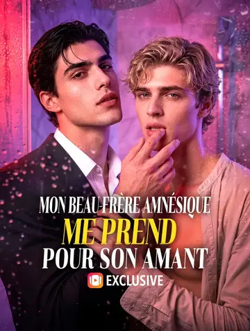 Mon beau-frère amnésique me prend pour son amante