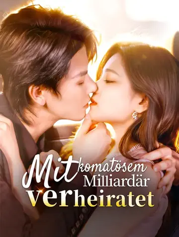 Mit komatösem Milliardär verheiratet