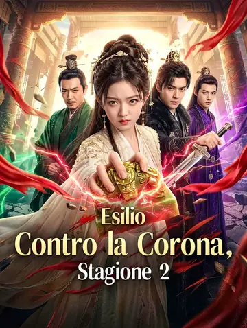 Esilio Contro la Corona, Stagione 2