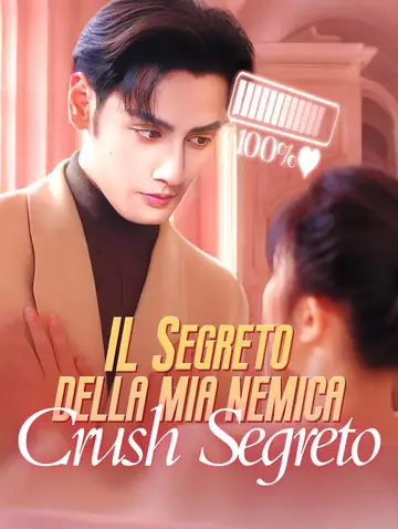 Il Segreto della Mia Nemica | Crush Segreto