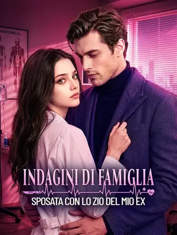 Indagini di Famiglia: Sposata con lo Zio del Mio Ex