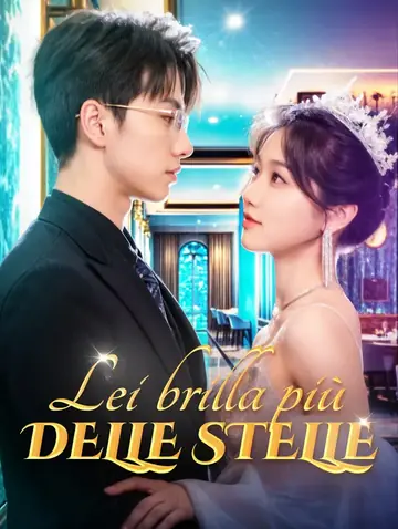 Lei brilla più delle stelle