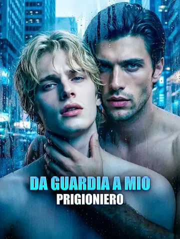 Da Guardia a Mio Prigioniero