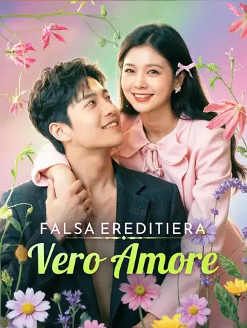 Falsa Ereditiera, Vero Amore