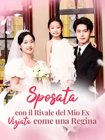 Sposata con il Rivale del Mio Ex, Viziata come una Regina