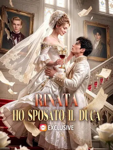 Rinata, Ho Sposato il Duca
