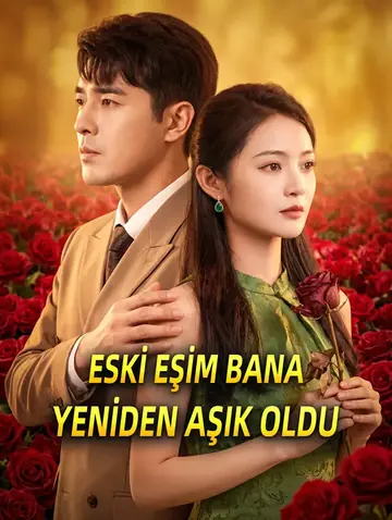 ESKİ EŞİM BANA YENİDEN AŞIK OLDU