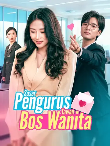 Sasar Pengurus, Tawan Bos Wanita(Alih suara)