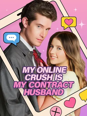 My Online Crush Is My Contract Husband