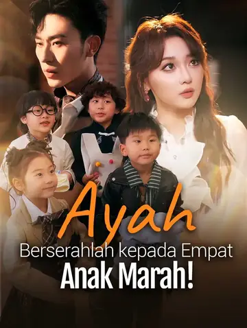 Ayah, Berserahlah kepada Empat Anak Marah!(Alih suara)