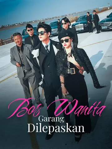 Bos Wanita Garang,Dilepaskan(Alih suara)