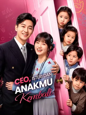 CEO, Isteri dan Anakmu Kembali(Alih suara)