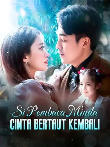 Si Pembaca Minda: Cinta Bertaut Kembali(Alih suara)