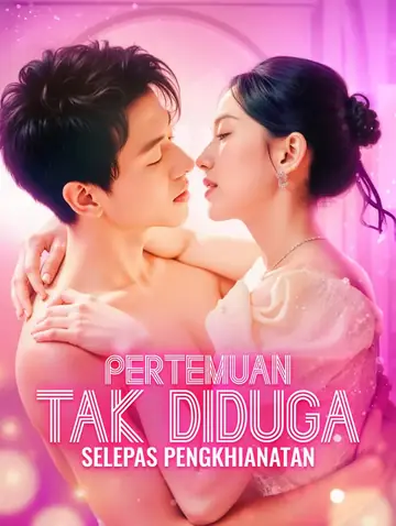 Pertemuan Tak Diduga Selepas Pengkhianatan(Alih suara)