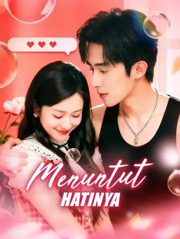 Menuntut Hatinya(Alih suara)