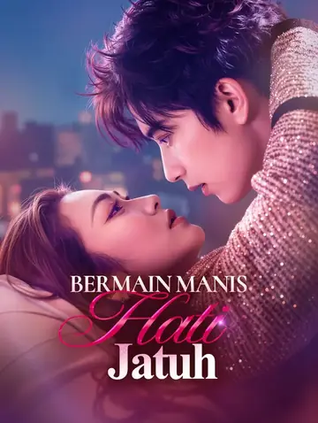 Bermain Manis, Hati Jatuh(Alih suara)